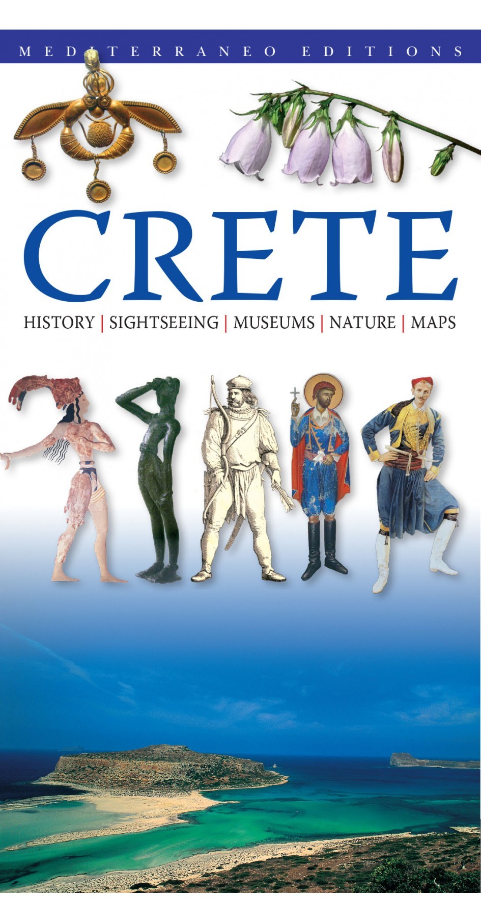 Crete : History - Sightseing - Museums - Nature - Maps (English)